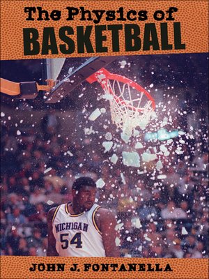 cover image of The Physics of Basketball